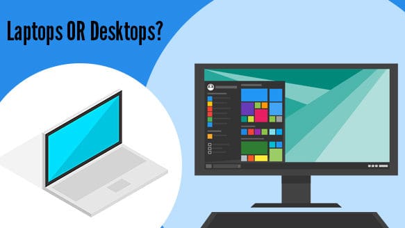 Desktop vs Laptop: Which is Right for You?